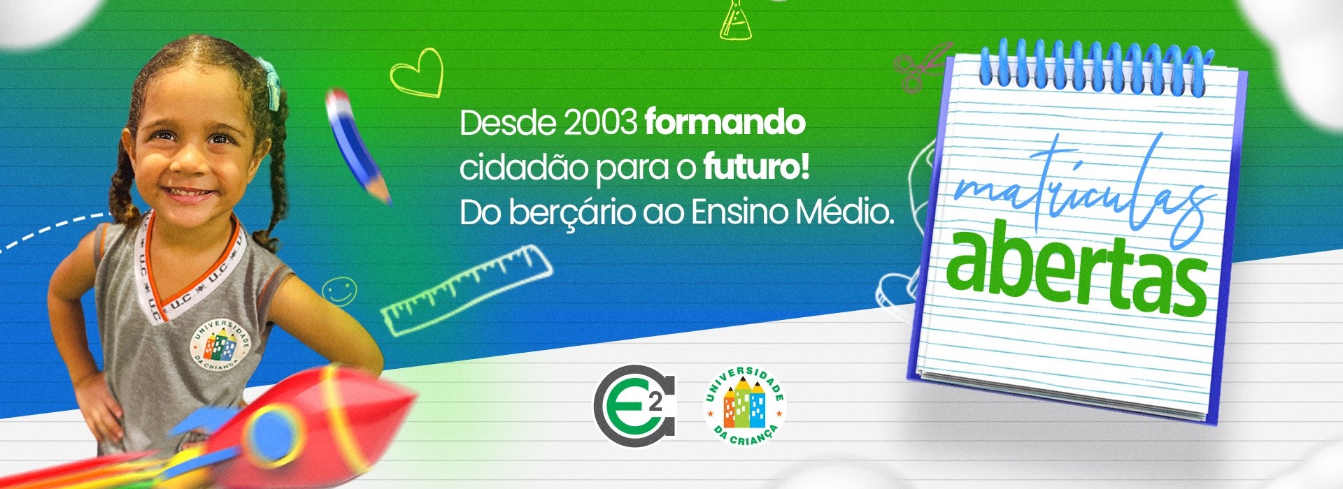 MATRÍCULAS ABERTAS 2025 - SEUC